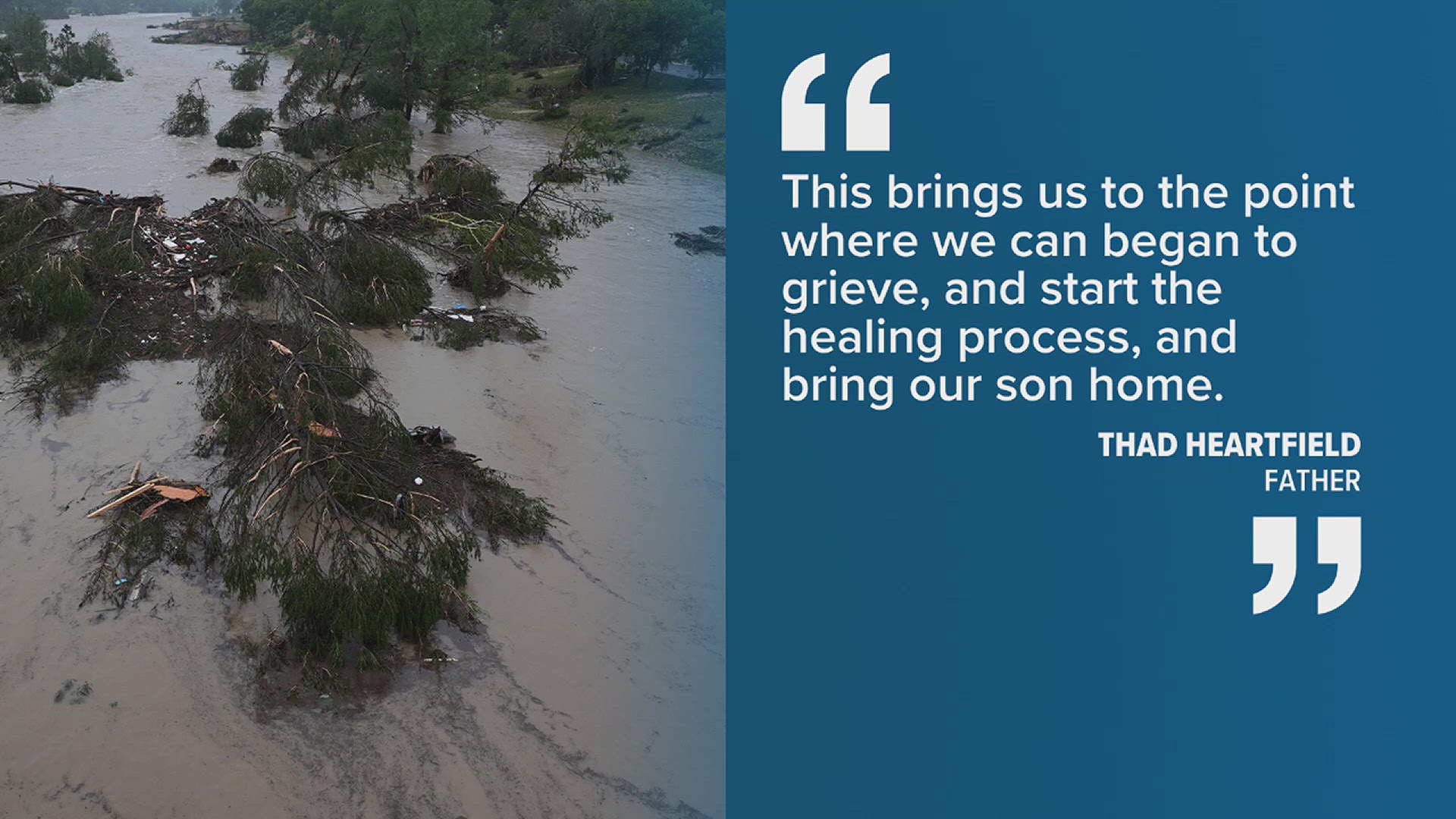 Aidan Heartfield's body was found by search teams after being missing for over a week following deadly Texas Hill Country flooding.