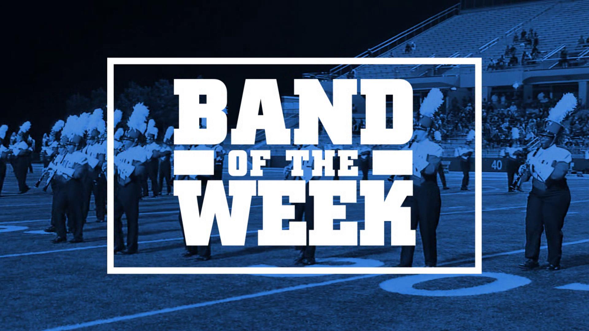 Week 8 Band of the Week Newton Vs Kountze High School