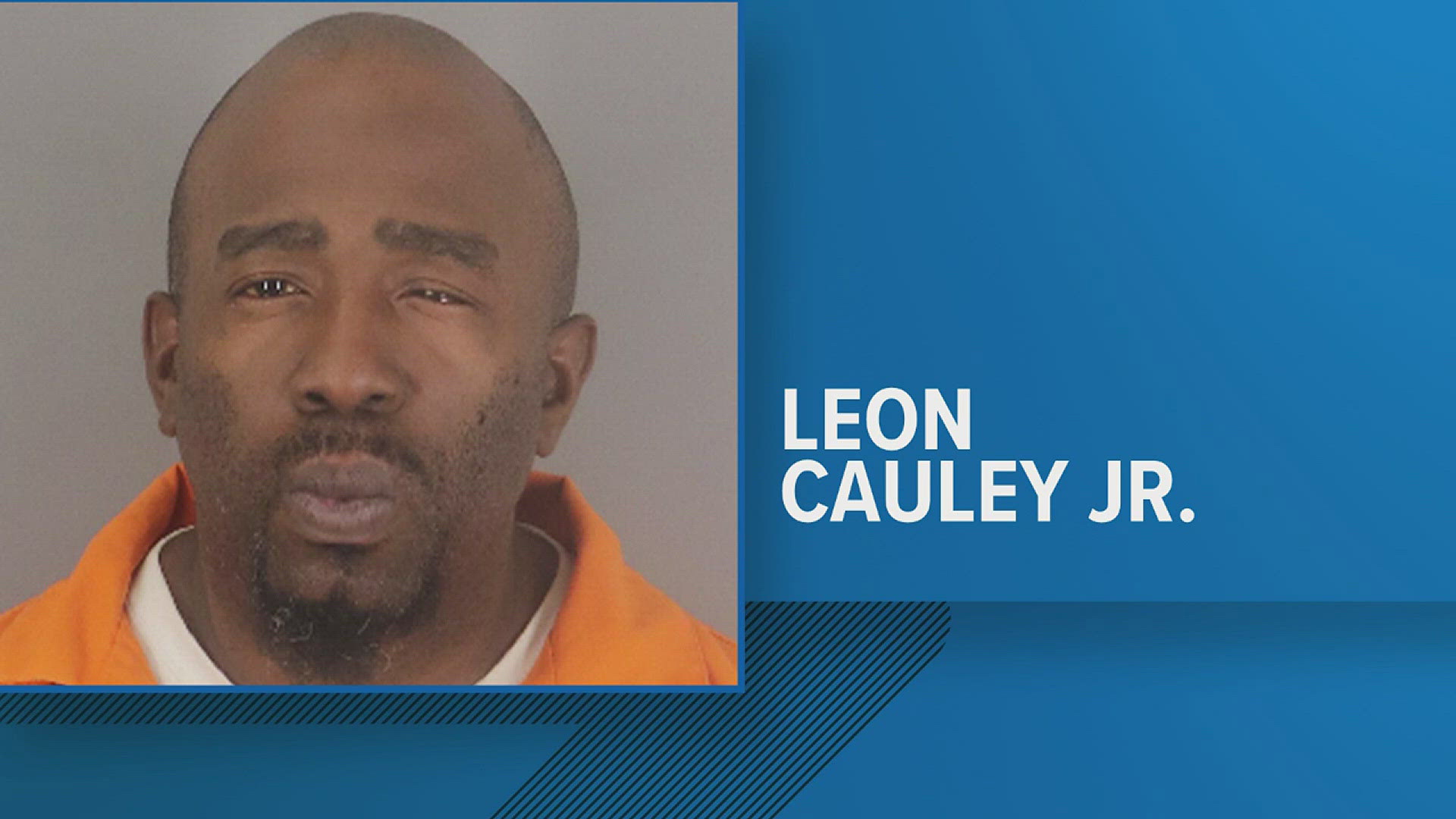 39-year-old Leon Cauley Jr. was found guilty of injury to a disabled person with intent to cause serious bodily injury.