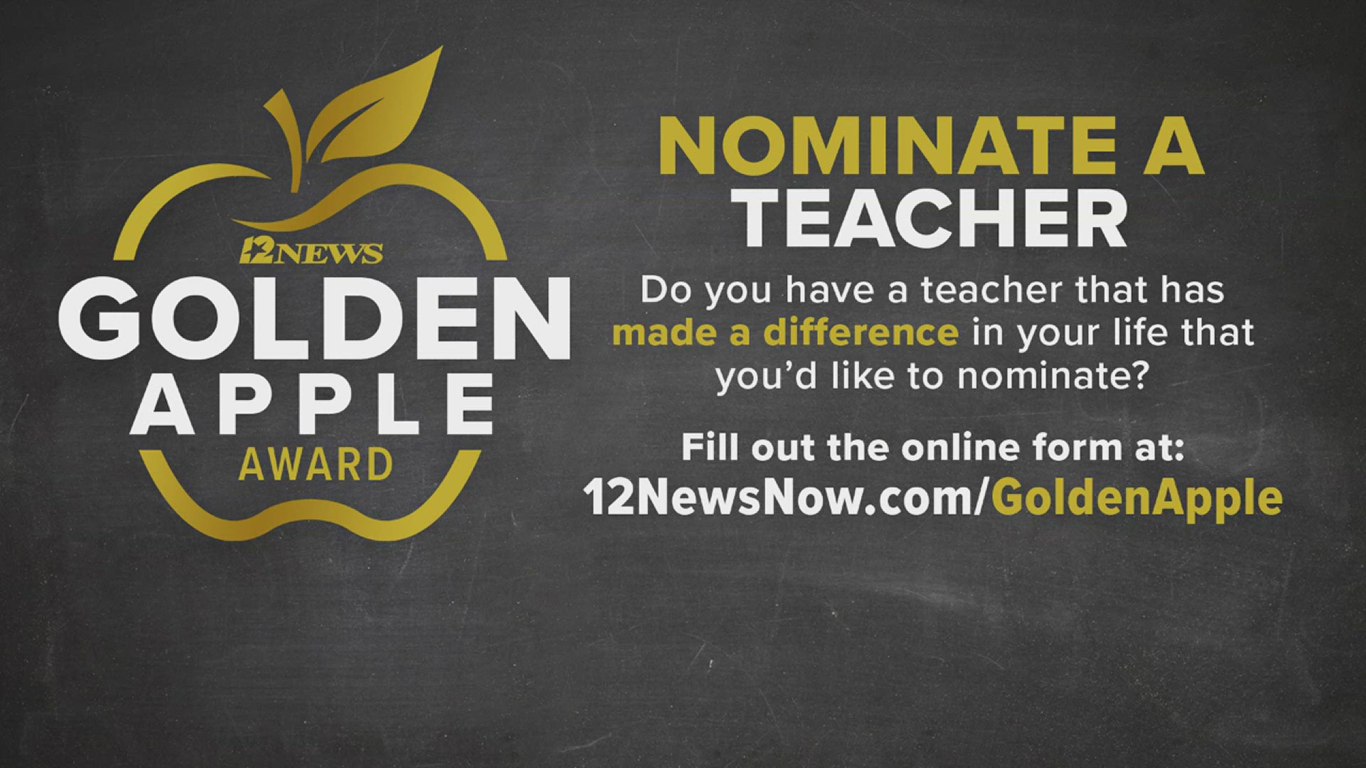 12News viewers can help us find the next winner by telling us about a special teacher or staffer at their school or in their student's life.