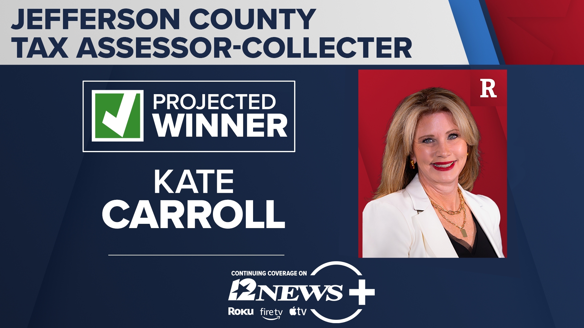 Kate Carroll wins Jefferson County Tax Assessor-Collector race ...