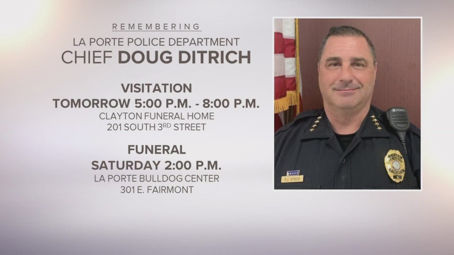 Doug Ditrich worked for La Porte PD for 26 years and was promoted to chief last year. He died in a tree-cutting accident last weekend.