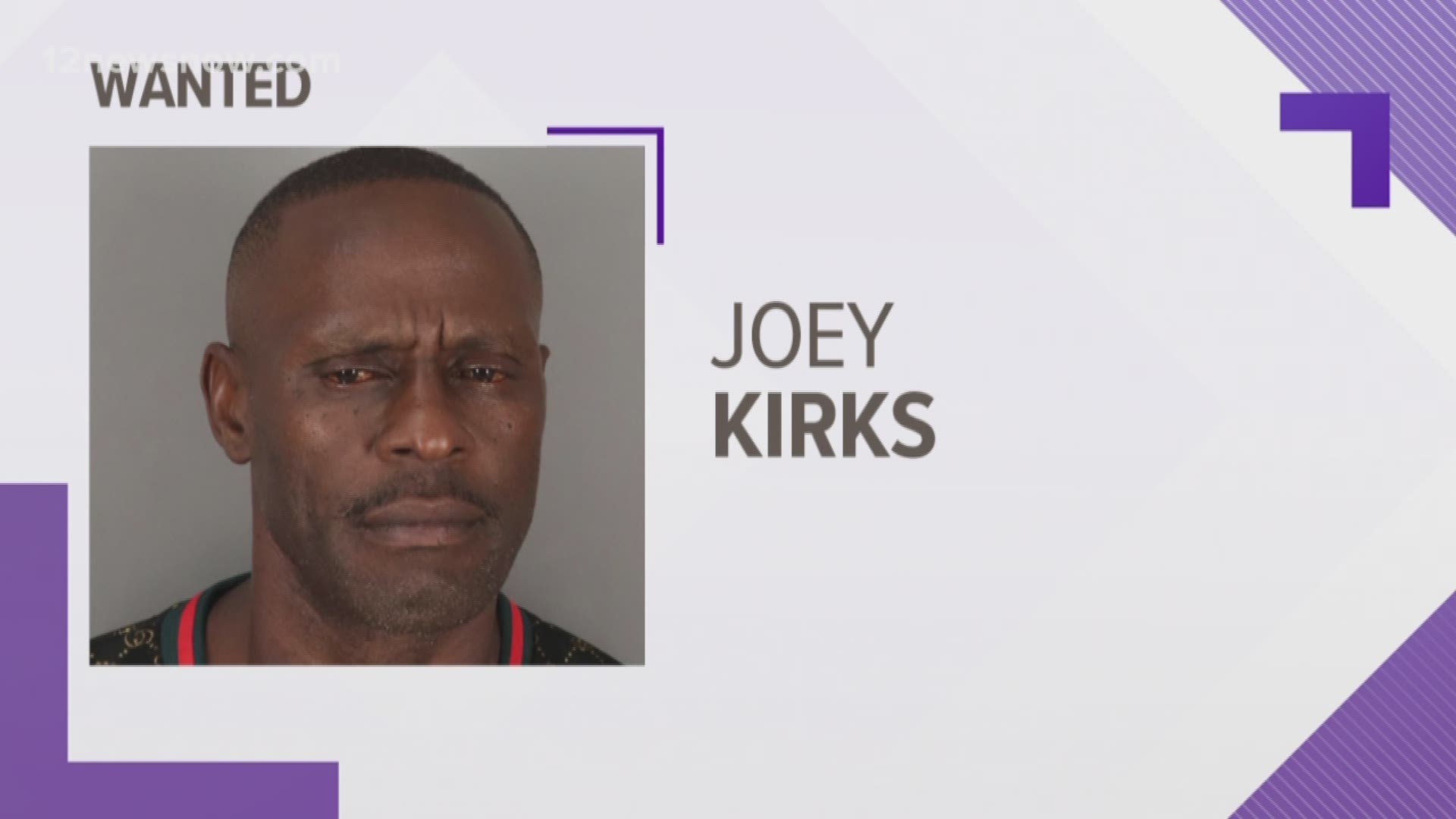 Authorities are looking for Joey Kirks
