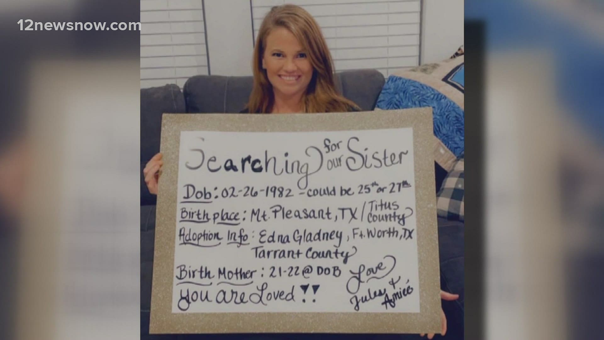 A Southeast Texas woman has found one sister and is searching for a third.