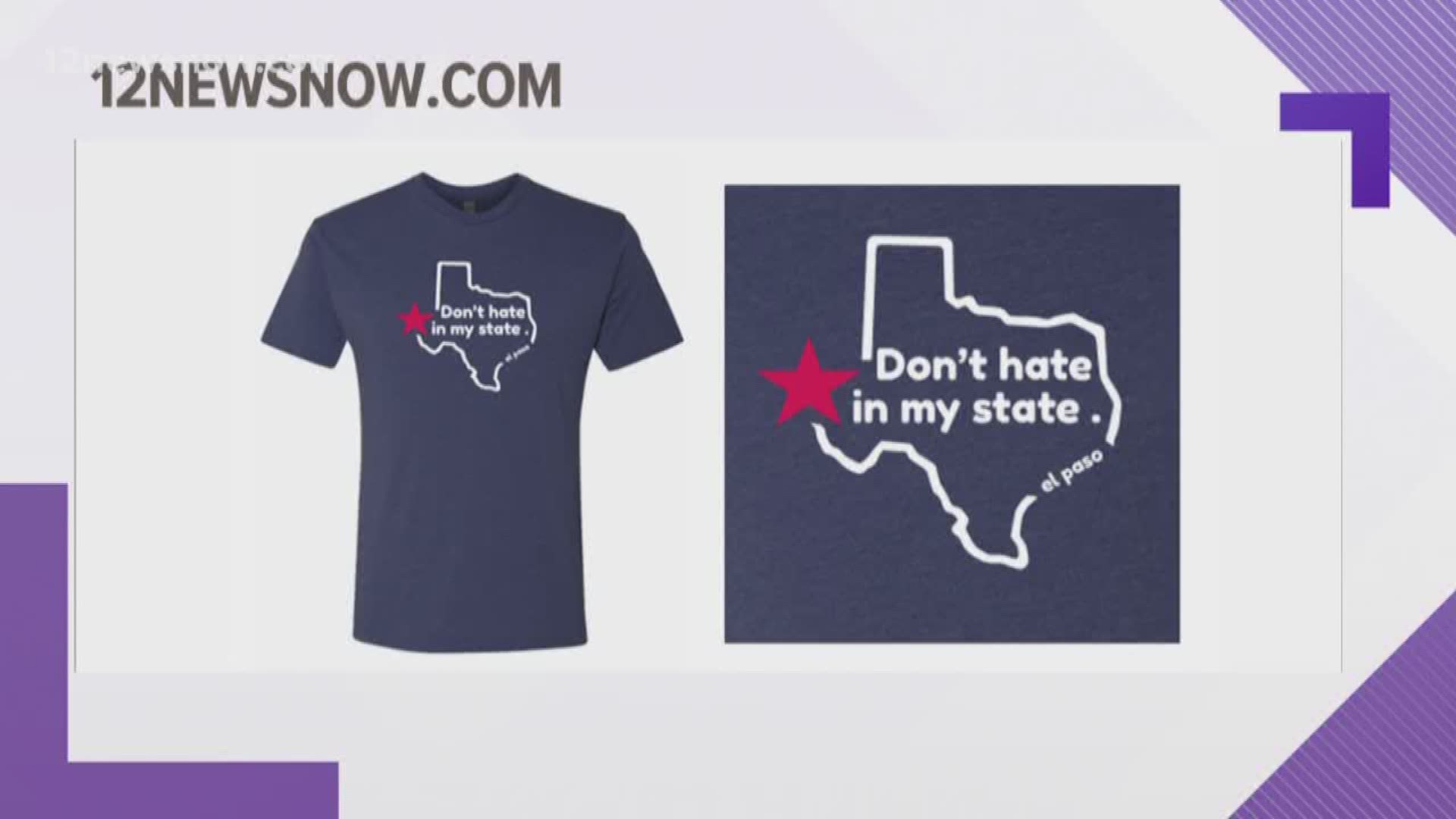 It's been a tough week for our state as we cope with the tragic killings in El Paso. 12News is joining fellow Tegna stations across Texas to raise money for the victims. When you buy this "Don't Hate in My State" t-shirt, 100 percent of the proceeds will go to the El Paso Victims Relief Fund.