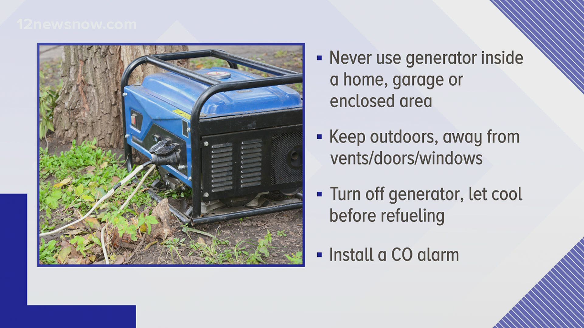 It's never too early to check on your generator and review a safety tips. As a reminder, never use one inside your home, garage or enclosed space.