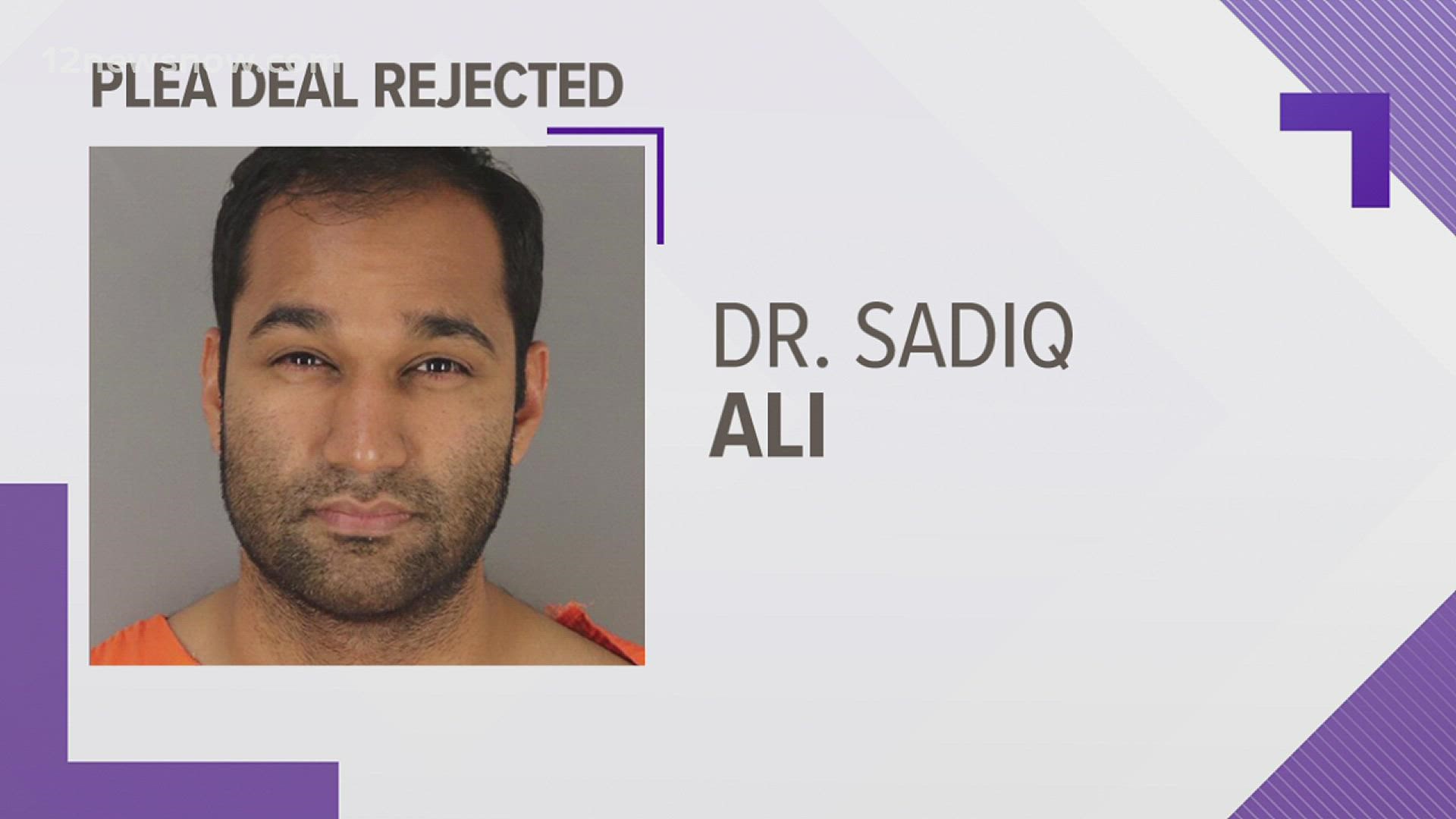 Dr. Saqid Ali would have had a 5-year sentencing limit if he had chosen to accept the plea deal. He faces up to 20 years if found guilty.