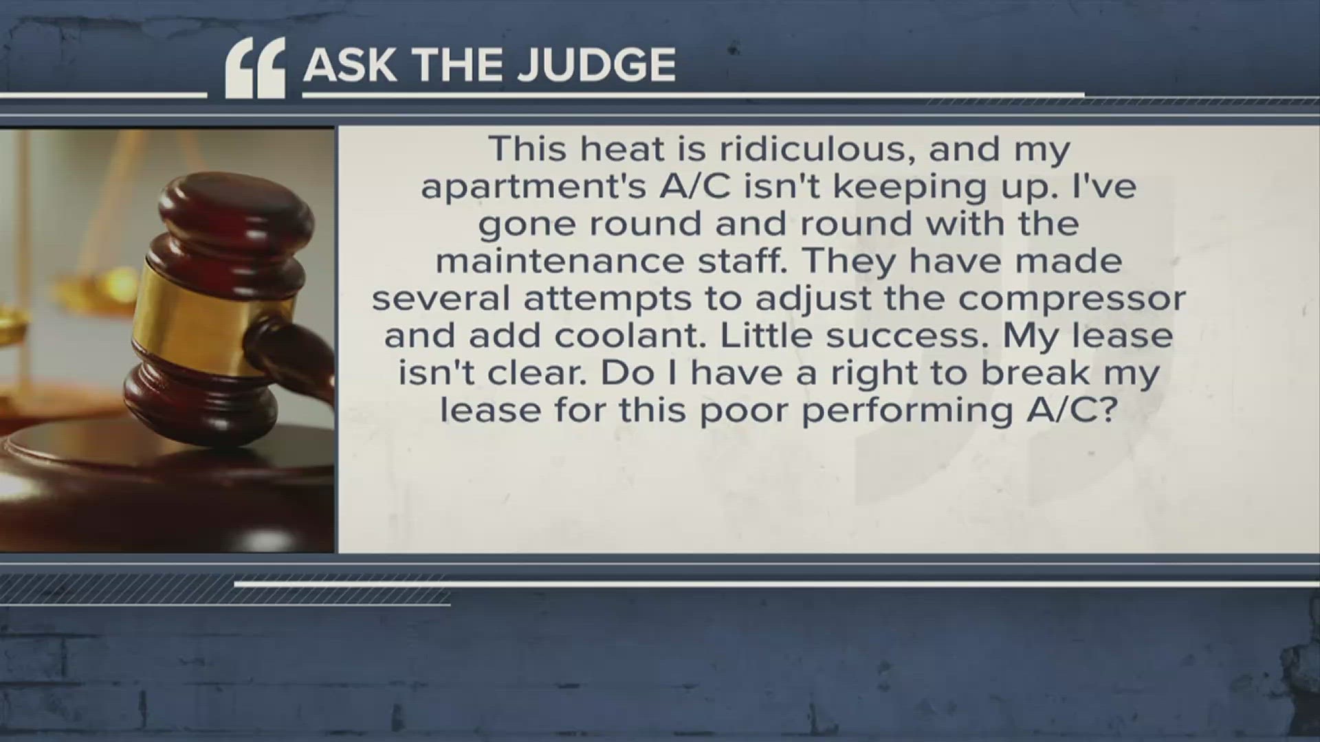 Watch "Ask the Judge" Wednesdays on 12News at 5 p.m. Submit your questions at 12NewsNow.com/AskTheJudge