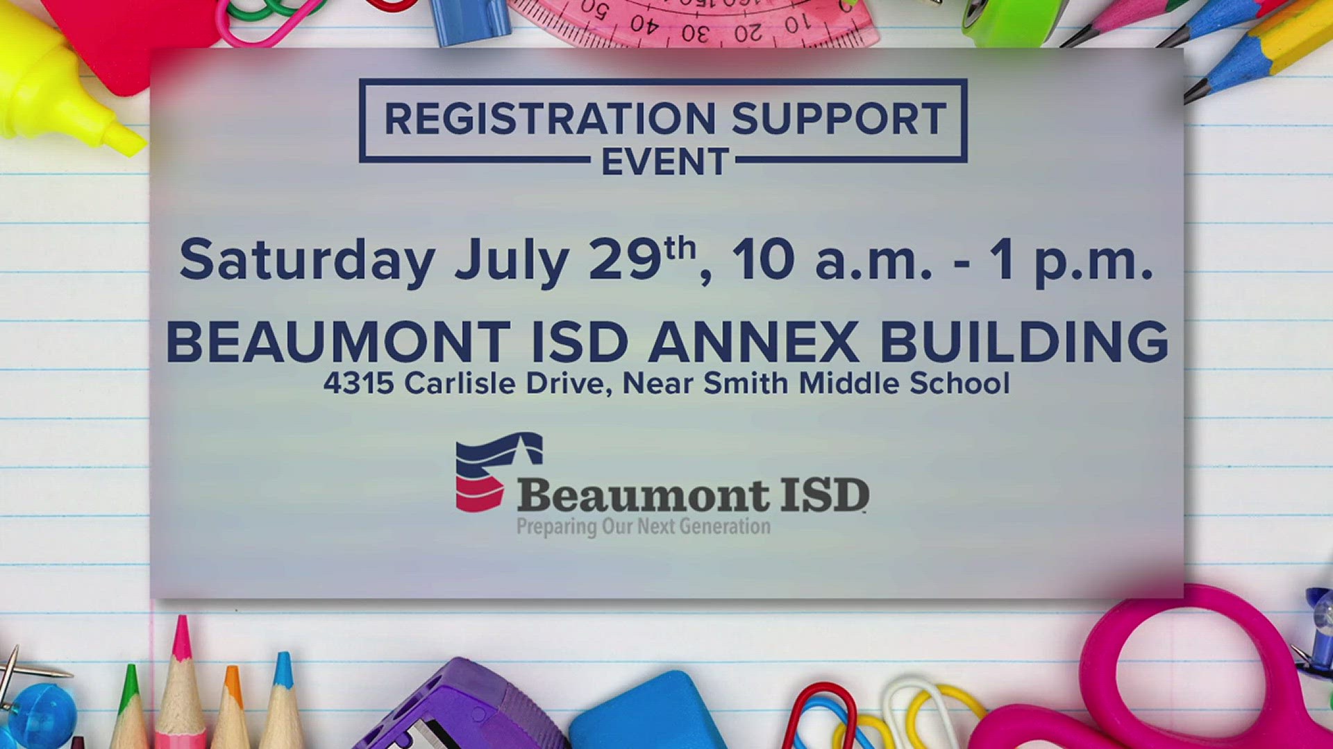 District leaders are holding a back-to-school registration event on Saturday, July 29, 2023 from 10 a.m. to 1 p.m. at the district's annex building.