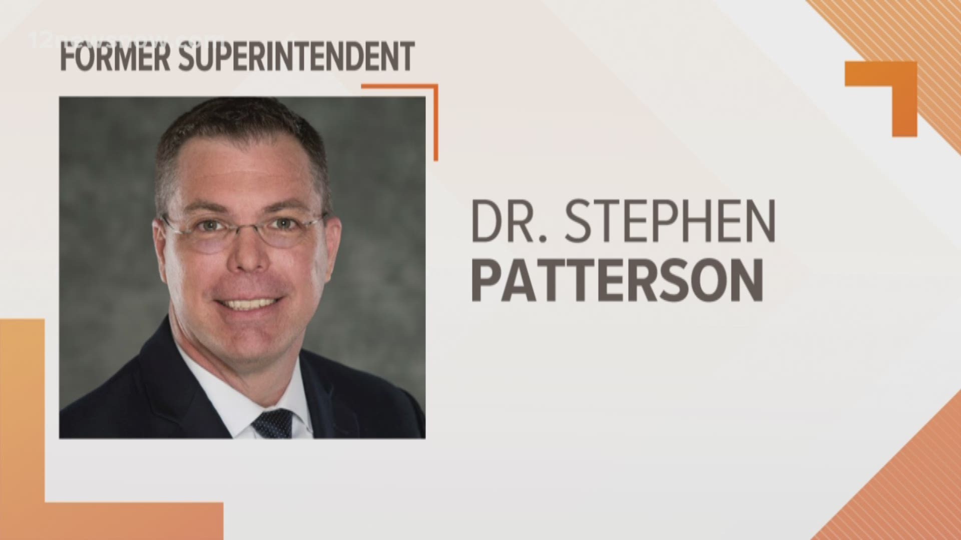 Dr. Stephen Patterson resigned, with the school board saying it's in the best interest of the district,