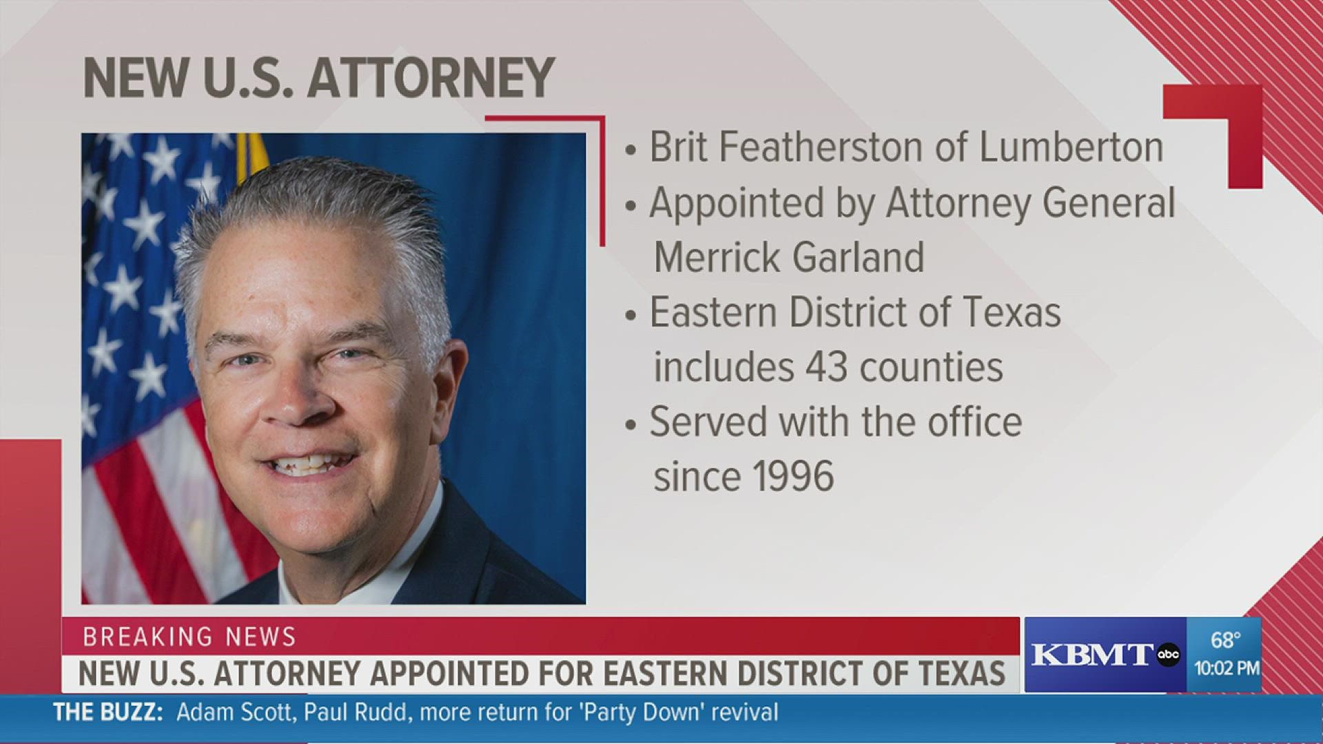 Brit Featherson of Lumberton appointed as US Attorney of Eastern District of Texas