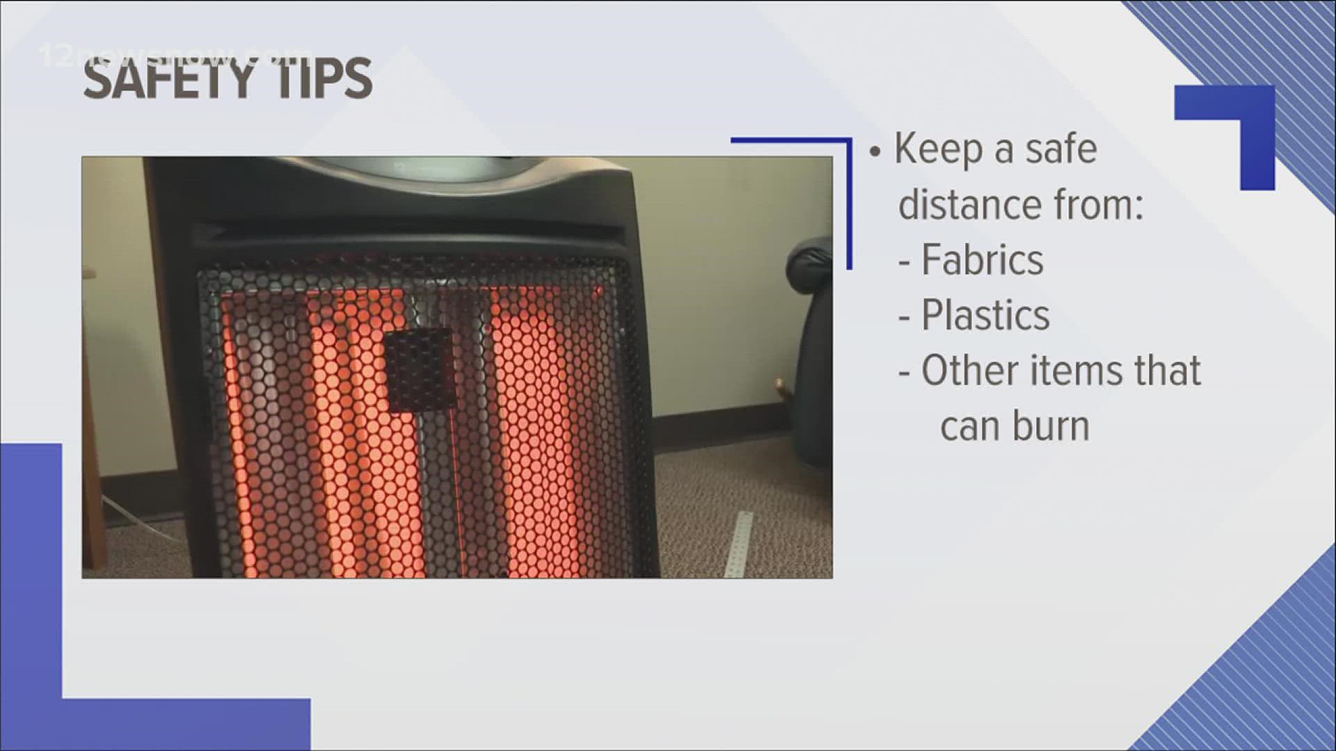 Officials providing tips to help you remain safe while using heaters during  winter | 12newsnow.com