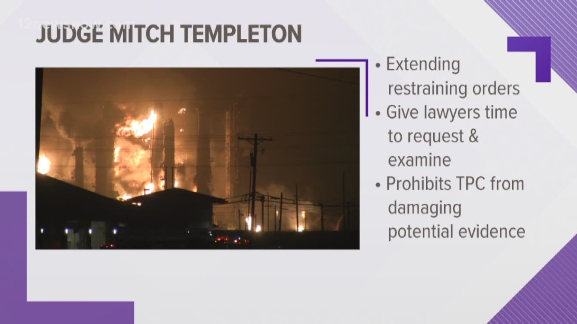 A Jefferson County judge has extended an order issued a week ago to preserve evidence related to the TPC plant explosion in Port Neches just before Thanksgiving.