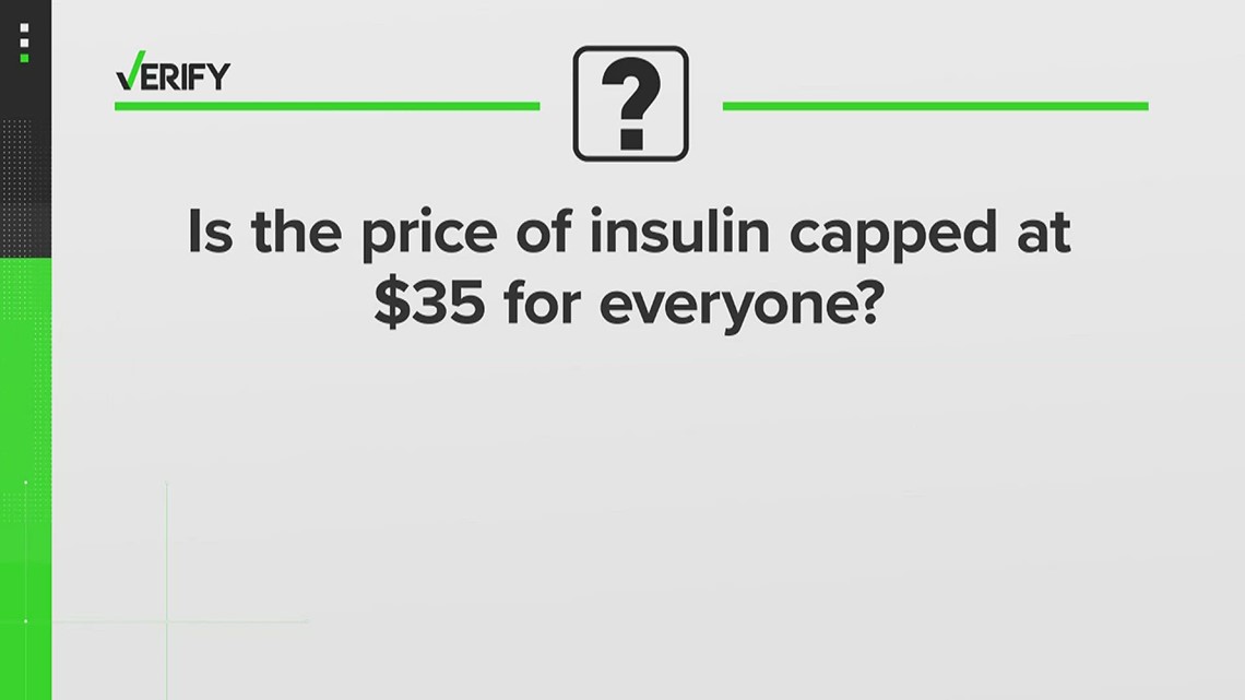Verify | Is the price of all insulin capped at $35 for everyone?