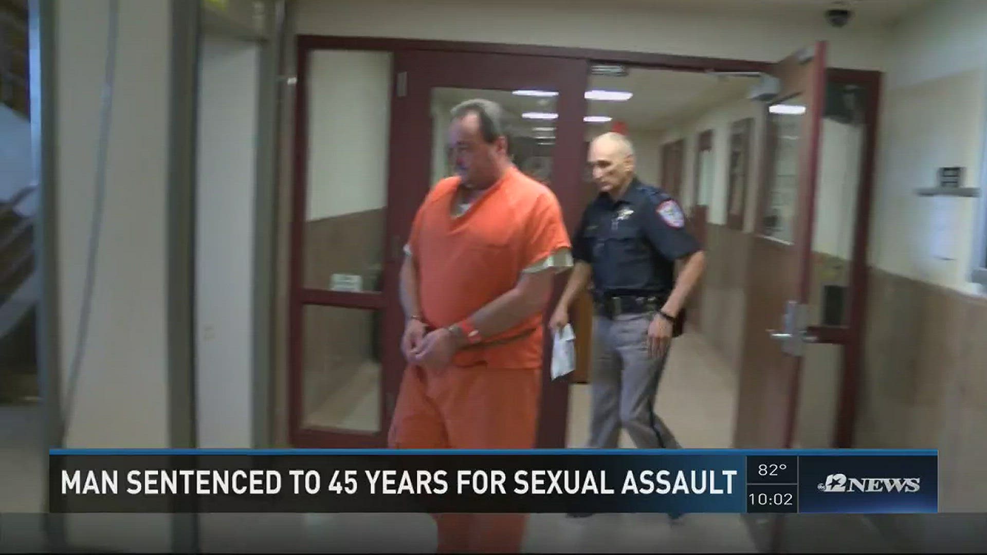 Man sentenced to 45 years for sexual assault of a child