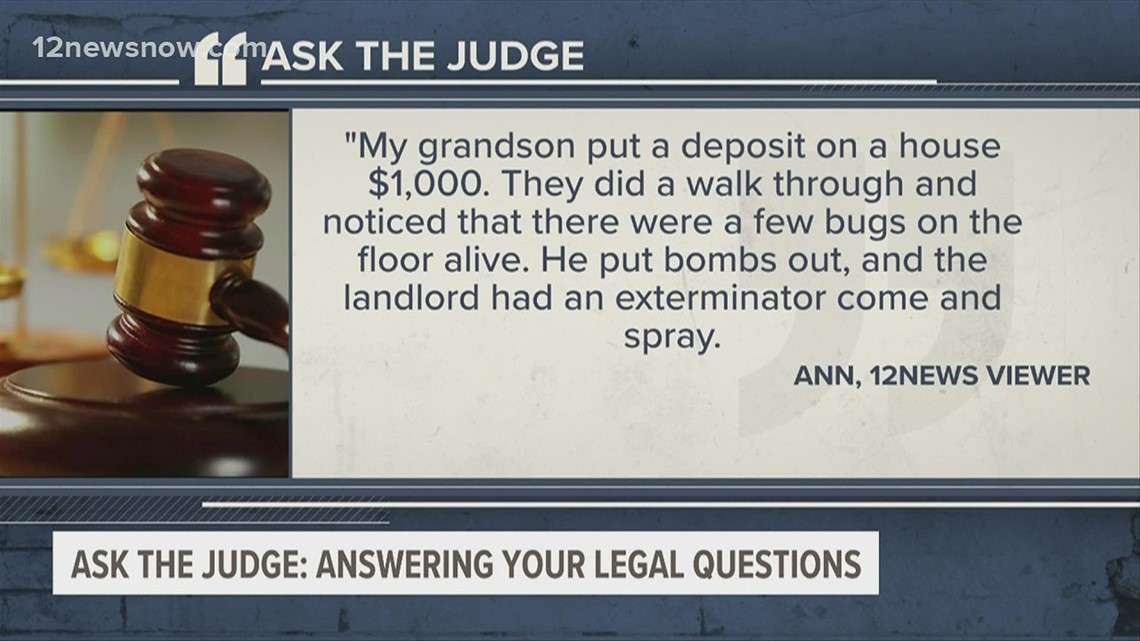 Ask the Judge | Can I get deposit on house back due to bug infestation?