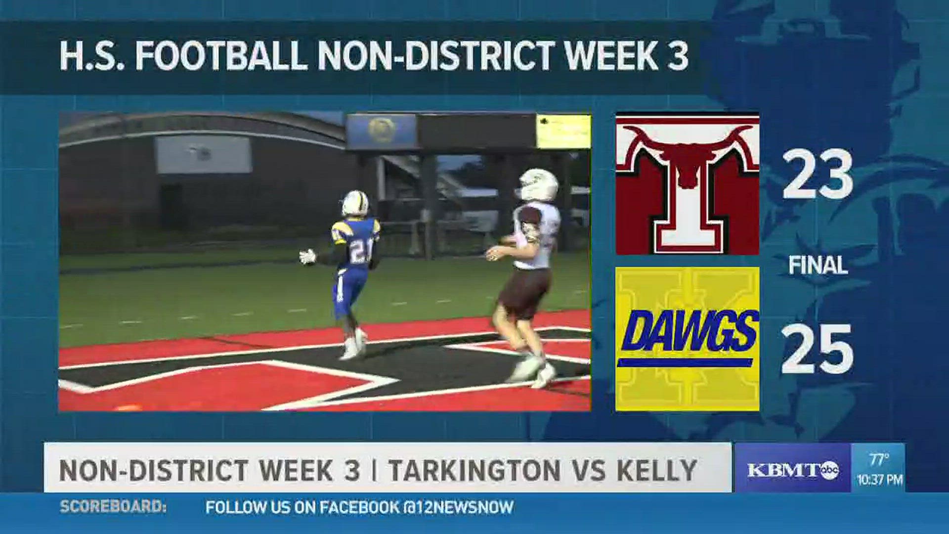 Week 3: Kelly High School beats Tarkington 25 - 23