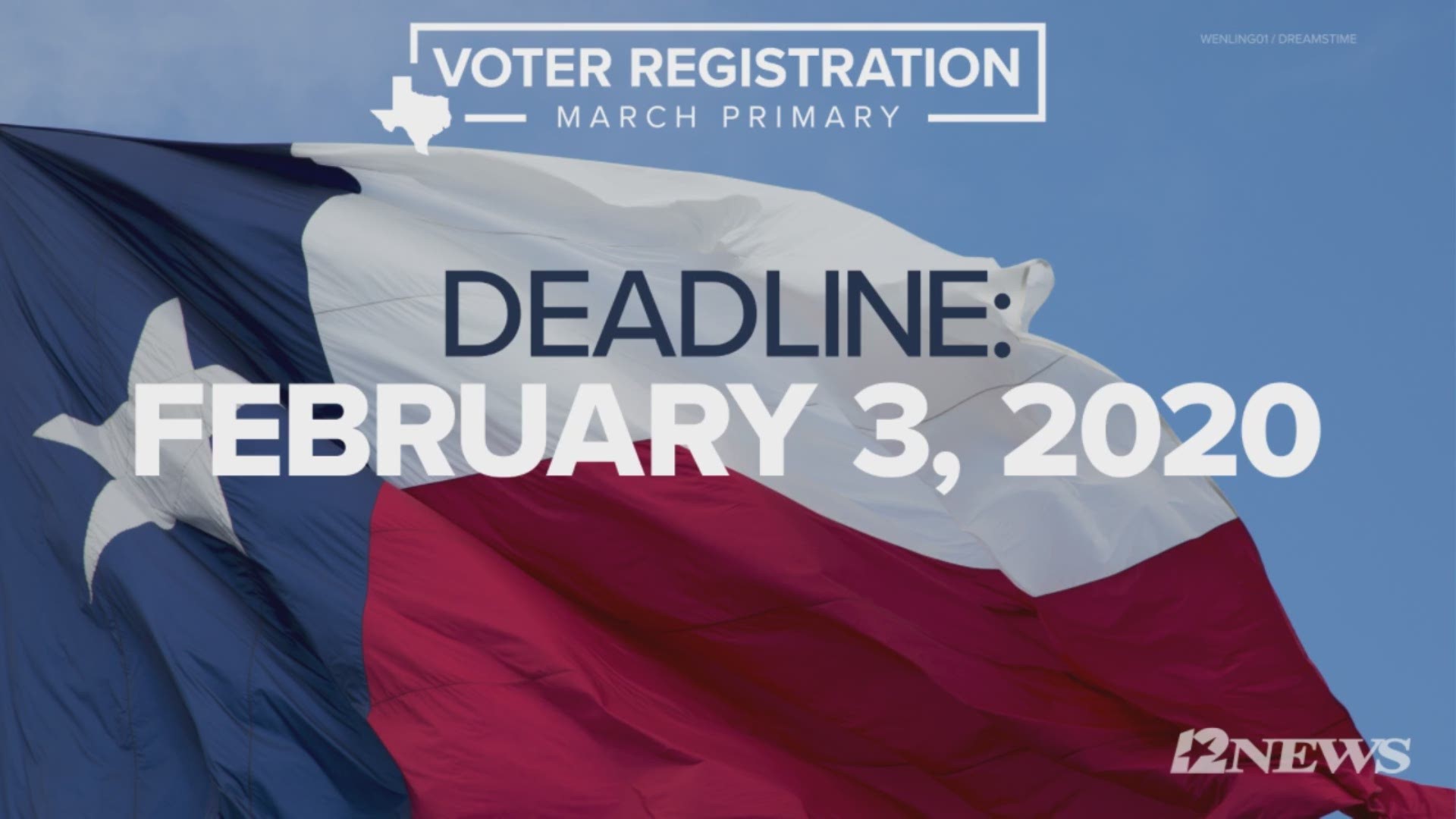 The deadline to register to vote in the March 3, 2020, primary is February 3.
