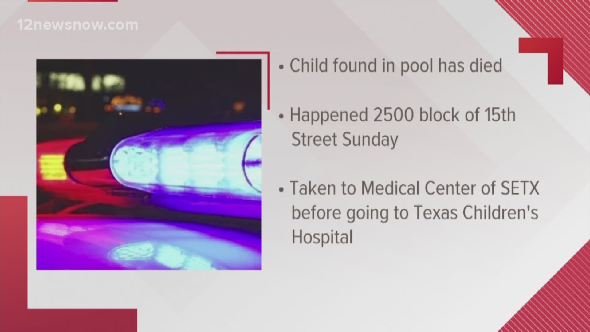 Two-year-old Port Neches boy pulled from pool Sunday dies Tuesday evening