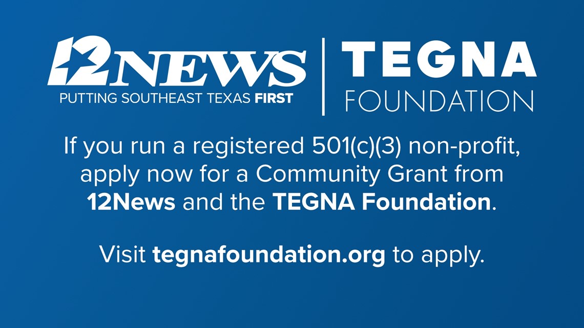 TEGNA, 12News offering thousands of dollars in grants to Southeast Texas non-profits | Here's how to apply