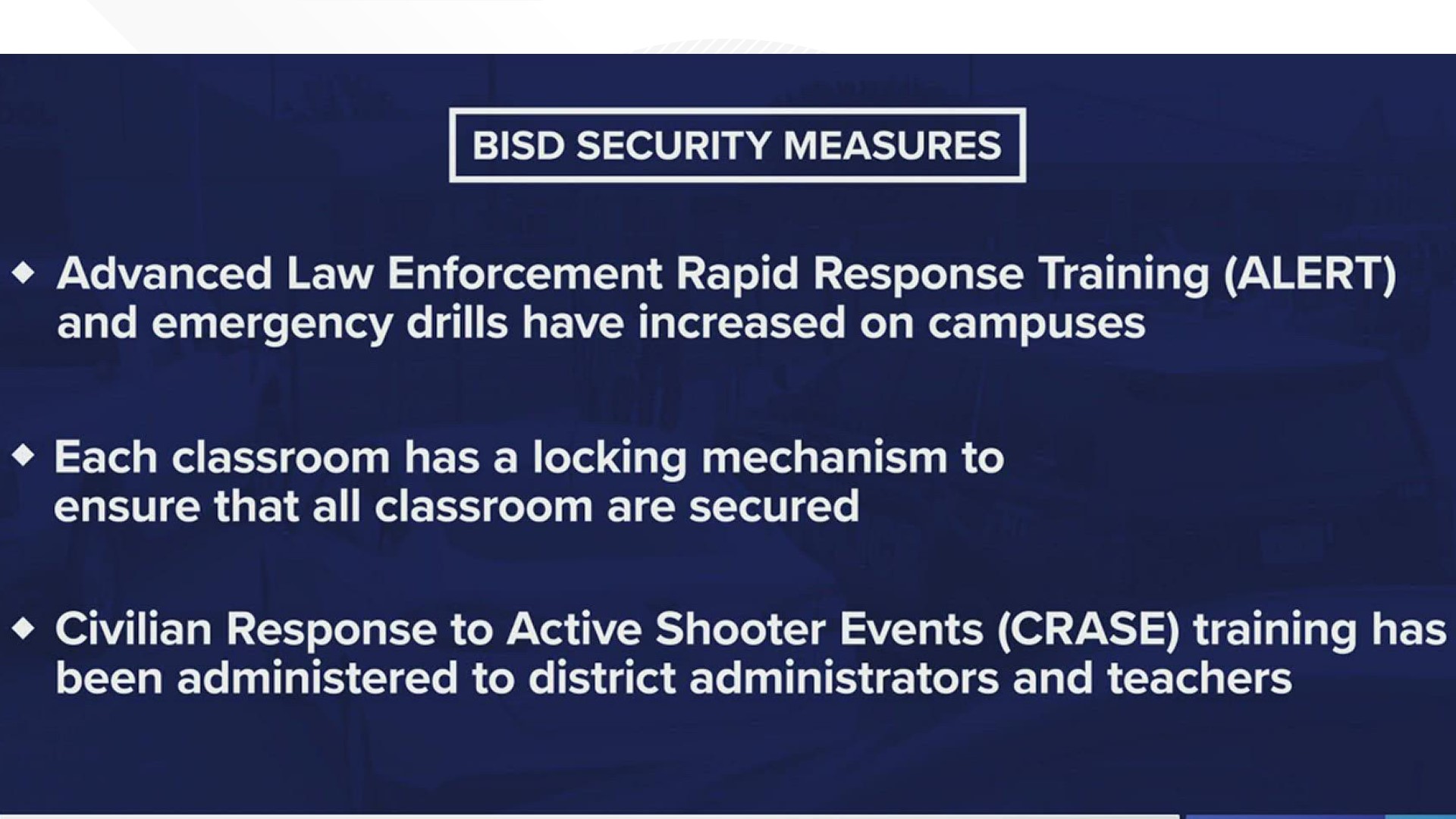 The district said in years past, there has been an increase in rapid response training and emergency drills for law enforcement.