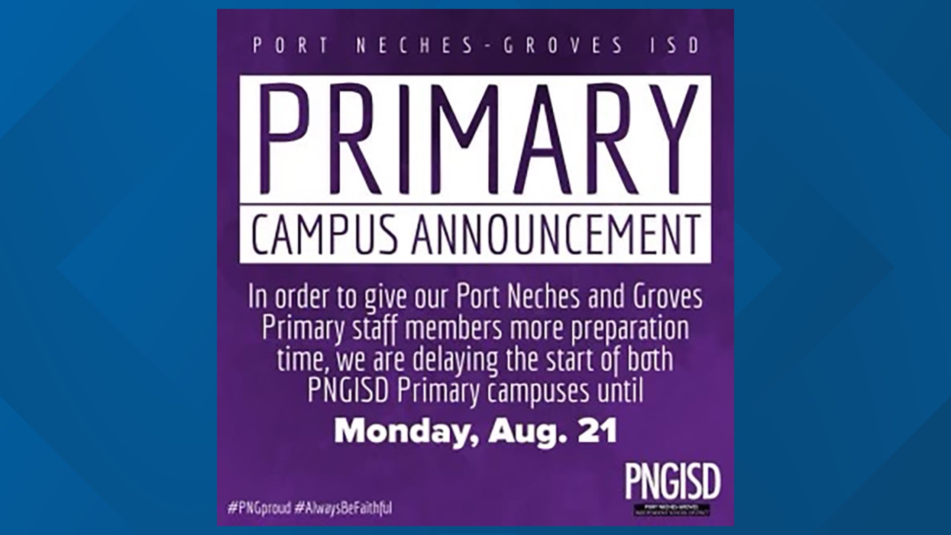 Start of classes at Port Neches, Groves Primary Schools delayed