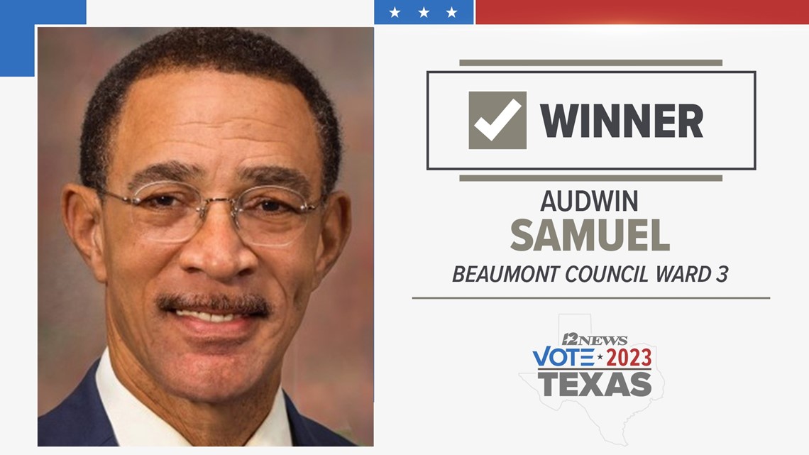 Audwin Samuel wins Beaumont City Council Ward 3 race 12newsnow