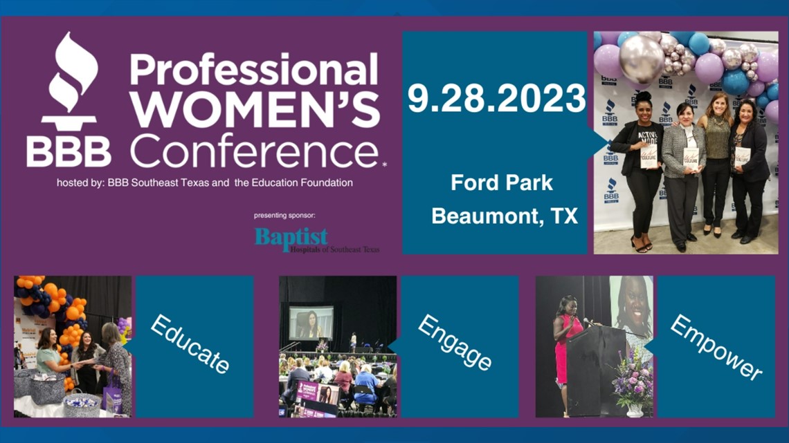 Better Business Bureau Southeast Texas hosting 4th Annual Professional Women s Conference Thursday