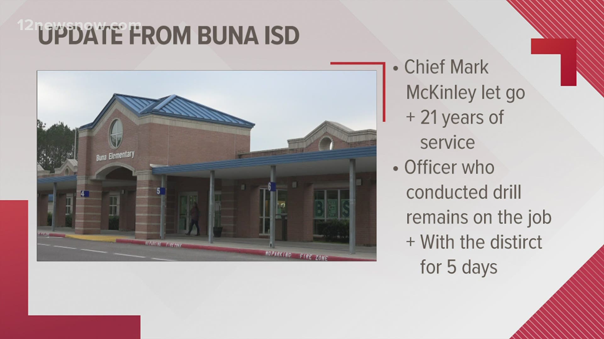 The departure came two days after a drill when Buna ISD's security officer disguised as an intruder showed up at Buna Elementary for an unannounced safety drill.