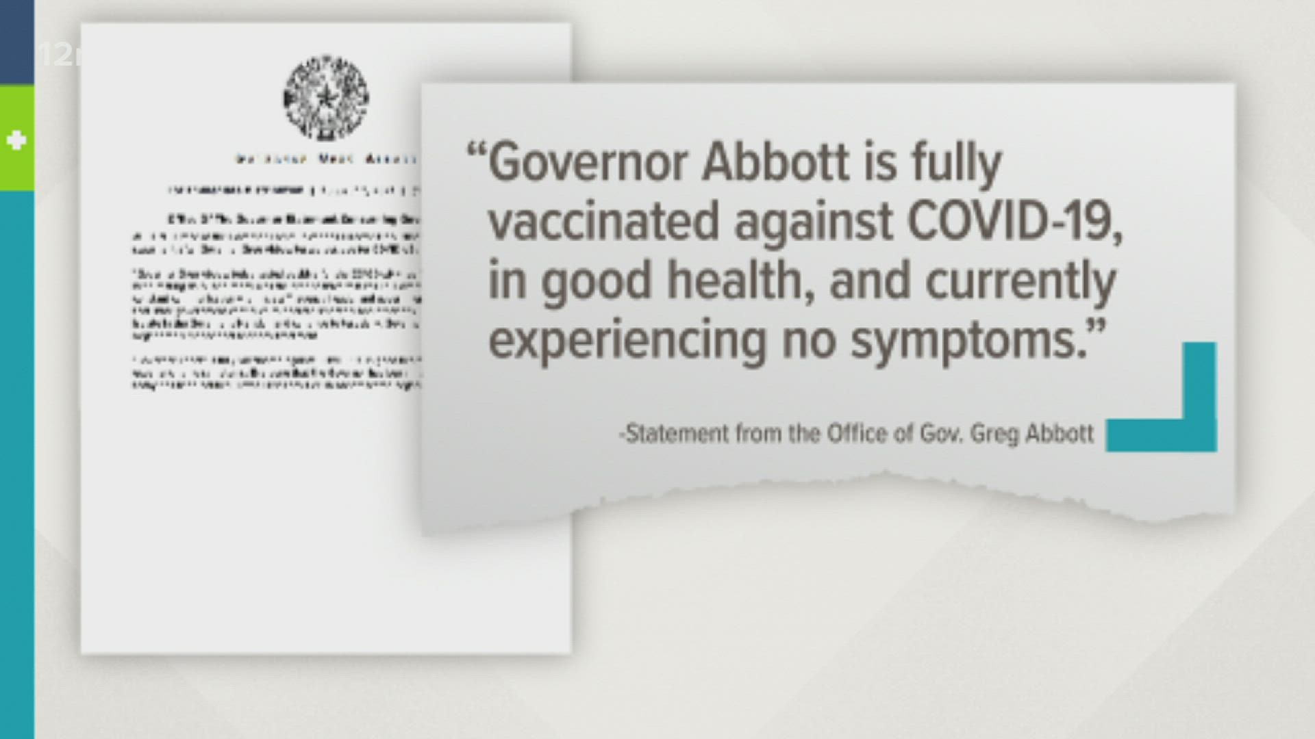 The governor's office released a statement Tuesday saying he's in good health and is experiencing no symptoms.