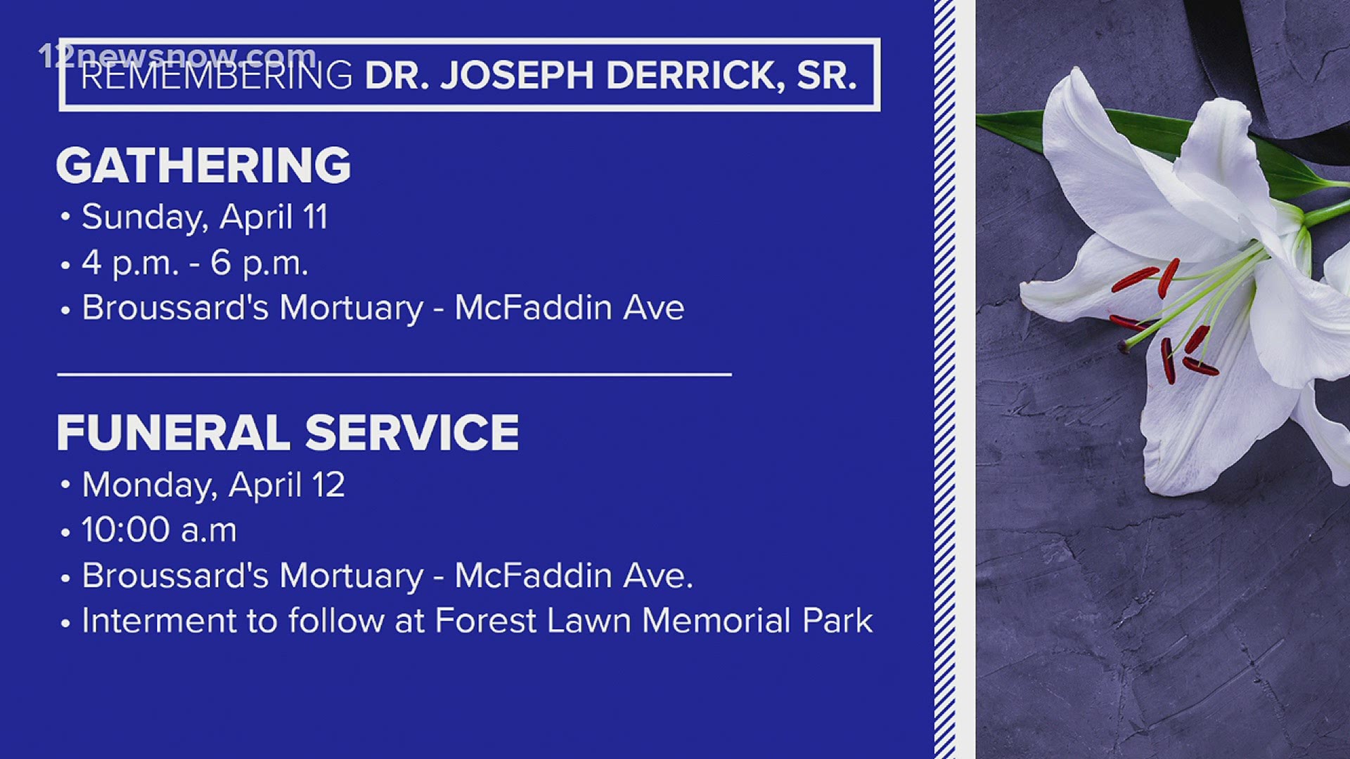 A service will be held Monday at Broussard's Mortuary in Beaumont.