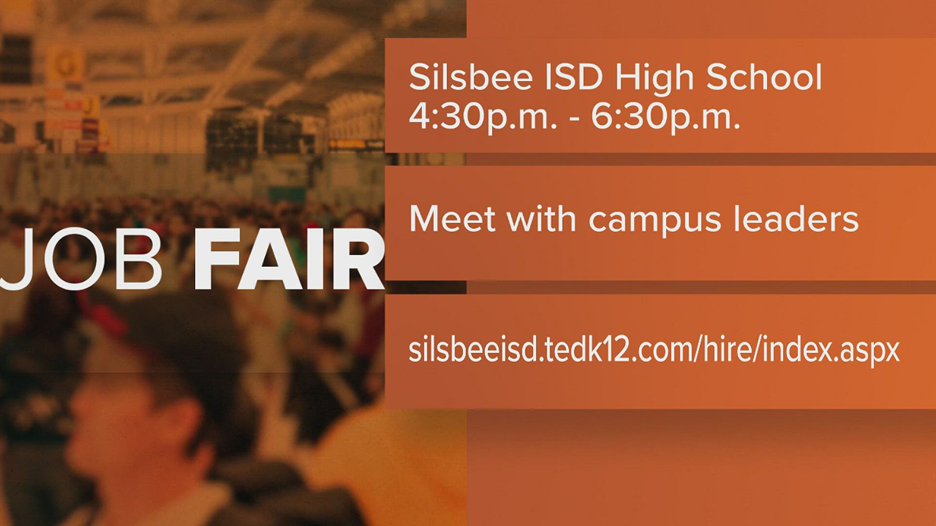The job fair will be at  Silsbee High School from 4:30 p.m. to 6 p.m. Tuesday afternoon.