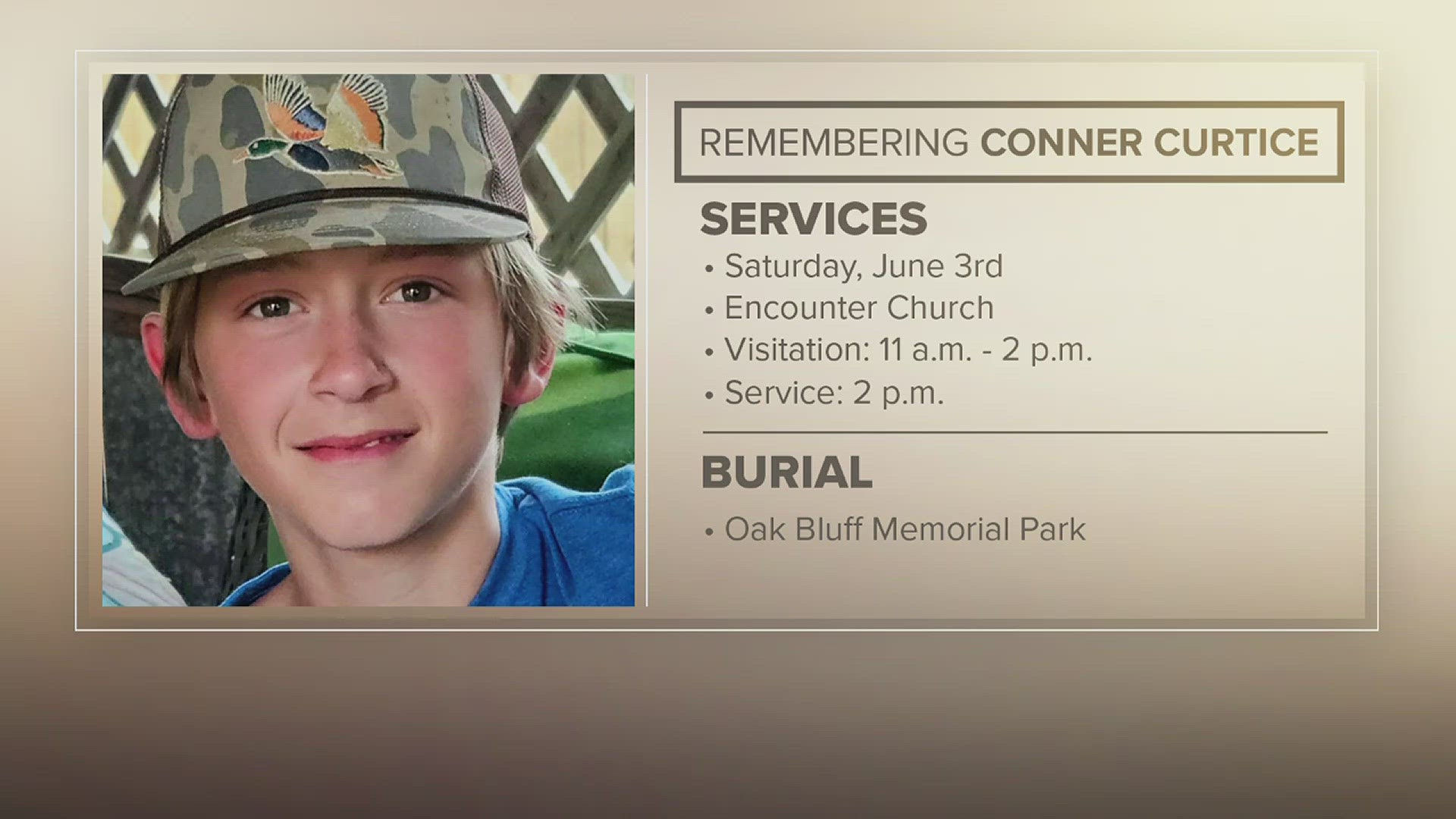 Funeral arrangements have been set for 14-year-old Conner Curtice after his body was recovered from the Neches River following a boating accident.