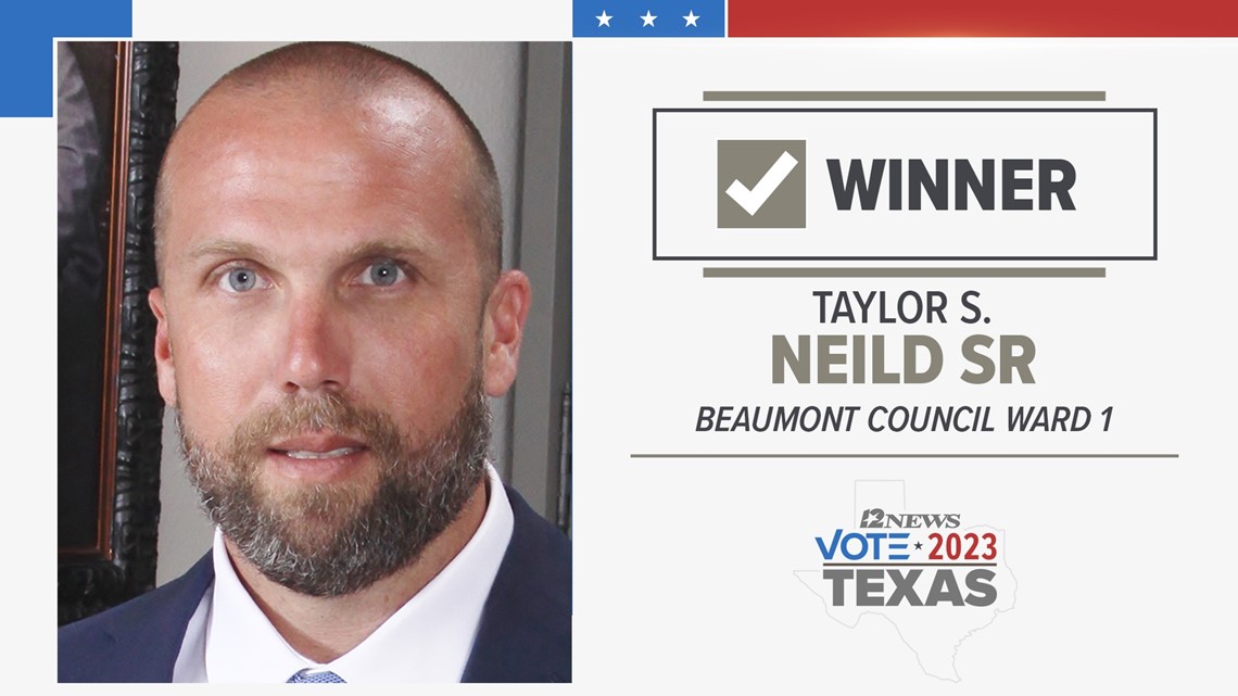 Taylor S. Neild Sr. wins Beaumont City Council Ward 1 seat