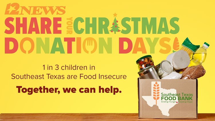 'Share Your Christmas' during 12News' 28th annual food drive and help your fellow Southeast Texans