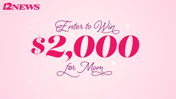 Enter to win $2K for mom