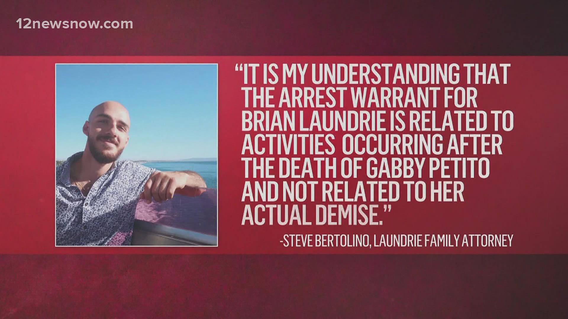 Brian Laundrie's lawyer said to his understanding, the arrest warrant issued for Laundrie is not related to Gabby Petito's death.