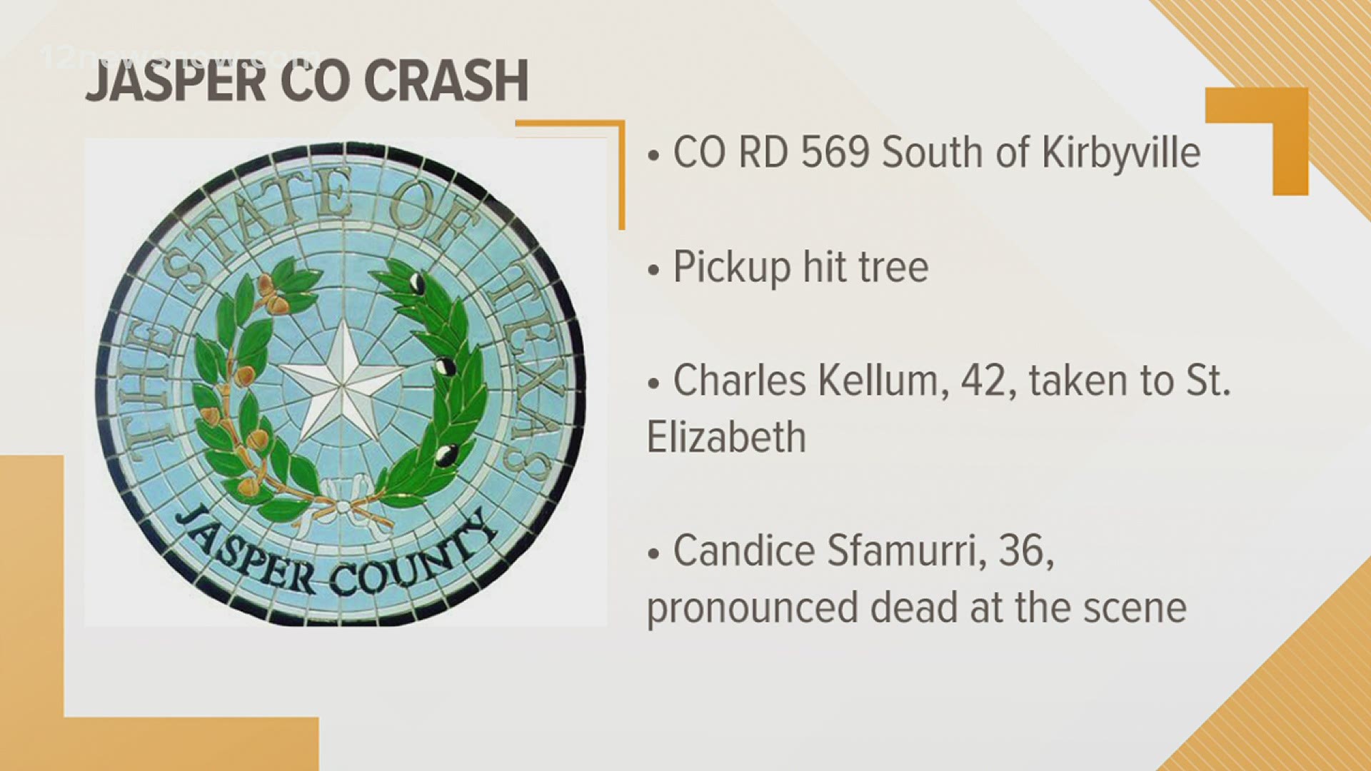 A Spurger woman has died after the pickup she was riding in hit a tree near Kirbyville on Wednesday afternoon.