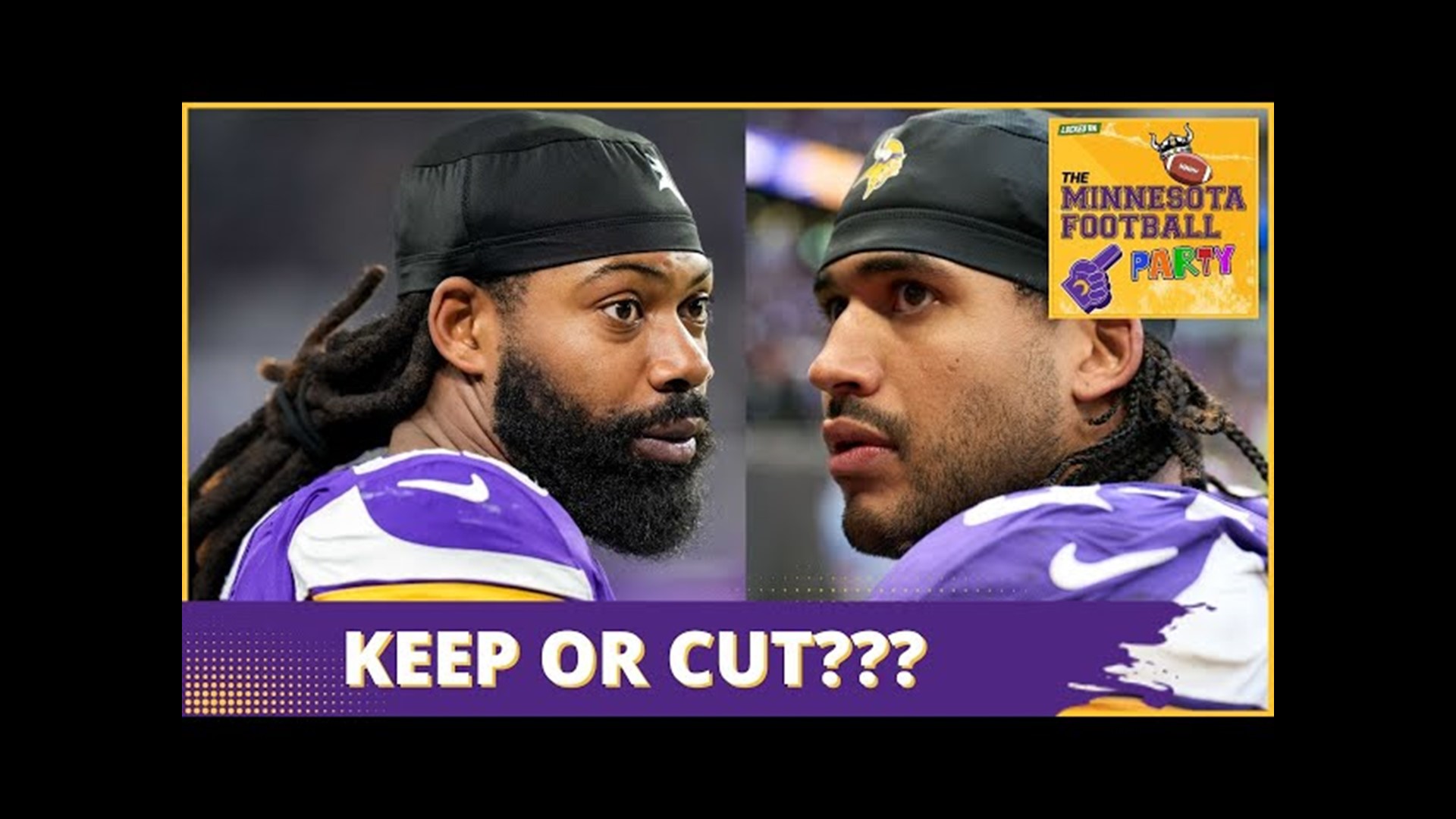 KEEP OR CUT These 6 Minnesota Vikings Veterans? The Minnesota Football  Party