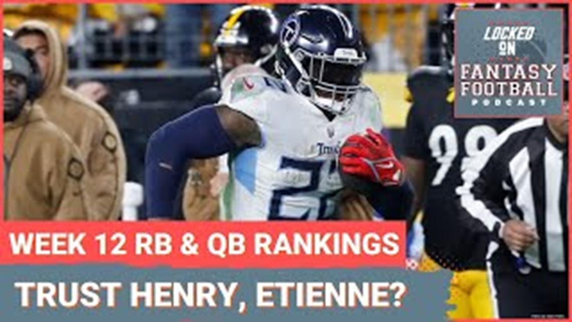 Fantasy football Week 12 RB QB rankings Derrick Henry Travis Etienne rebound too tough for Tua