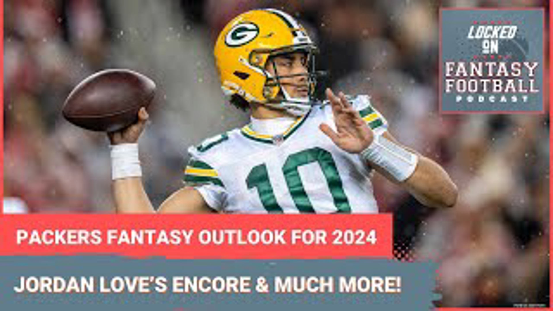 Green Bay Packers fantasy football outlook for 2024 NFL season: Jordan ...