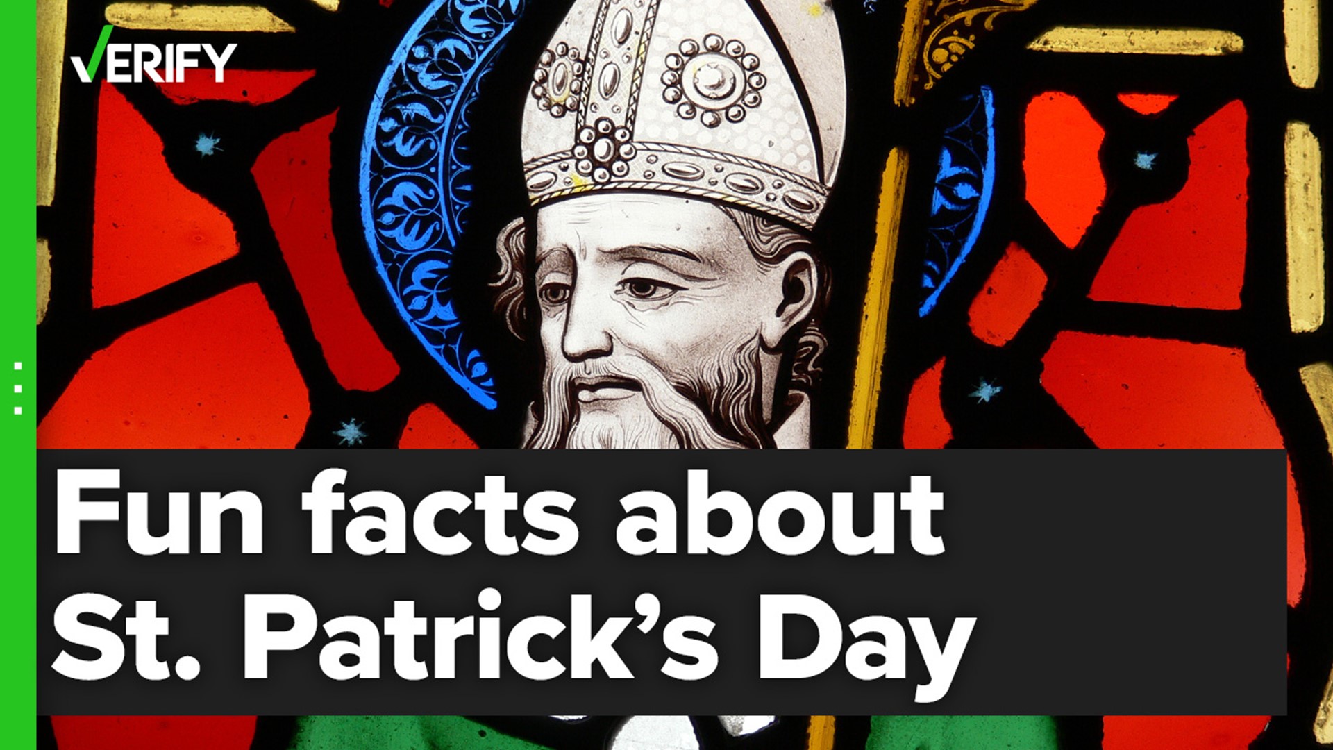 Blue, not green, was the first color associated with St. Patrick’s Day — and Saint Patrick, the patron saint of Ireland, was not originally from the country.