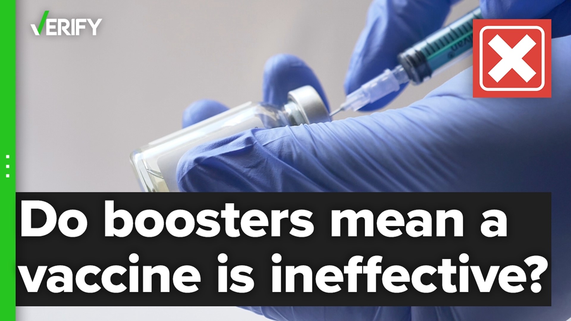 The VERIFY team looks into a claim that booster shots mean a vaccine was ineffective. Using sources from the FDA, CDC and a professor of Preventative Medicine, due t